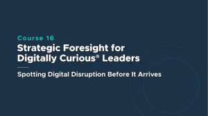 Course 16 title slide: Strategic Foresight for Digitally Curious Leaders on a dark blue background with circular design elements.