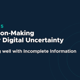 Course 5 banner showing the title “Decision-Making Under Digital Uncertainty” with subtitle “Deciding well with Incomplete Information.”