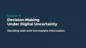 Course 5 banner showing the title “Decision-Making Under Digital Uncertainty” with subtitle “Deciding well with Incomplete Information.”