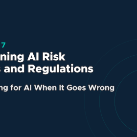 Course 7 banner: Governing AI Risk, Ethics and Regulations (Answering for AI When It Goes Wrong)